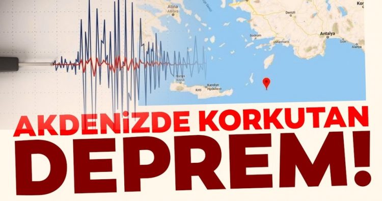 Akdeniz’de deprem oldu