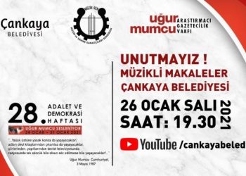 Çankaya, Uğur Mumcu’yu, “Müzikli Makaleler” ile anacak