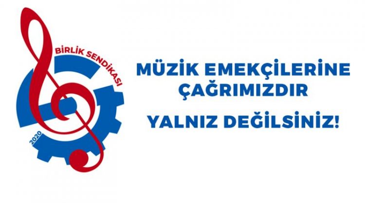 Müzik emekçilerine “birlik” çağrısı