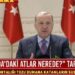 Erdoğan MHP’li başkanın kaybettiği atlardan dolayı İBB’yi suçladı