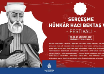 İBB’nin Serçeşme Hünkâr Hacı Bektaş Veli Festivali’nin programı belli oldu