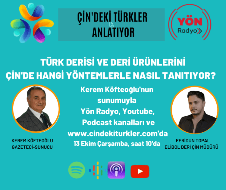 Çin’deki Türkler: “Baidu’da deriyle ilgili aramalarda ilk sıralarda çıkmayı başardık”