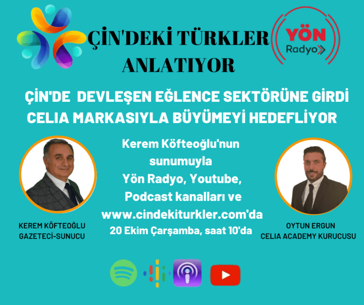 Çin’deki Türkler: “Çin’de, eğlence sektöründeki Celia markamızla büyüyeceğiz”