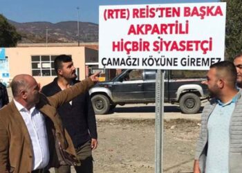 Köye ‘AKP’li giremez’ tabelası astılar