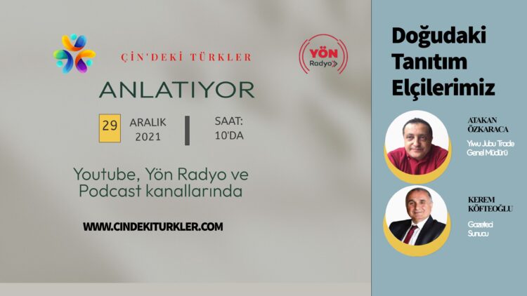 Çin’deki Türkler: “Türkiye ve Çin’in işbirliği dünya ticaretine renk katacaktır”