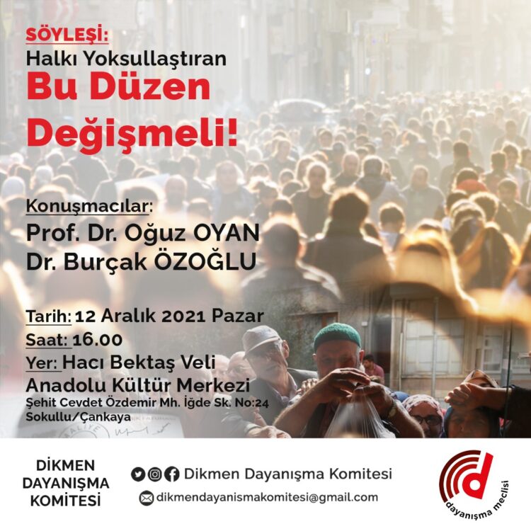 Dikmen Dayanışma Komitesi: “Halkı yoksullaştıran bu düzen değişmeli”