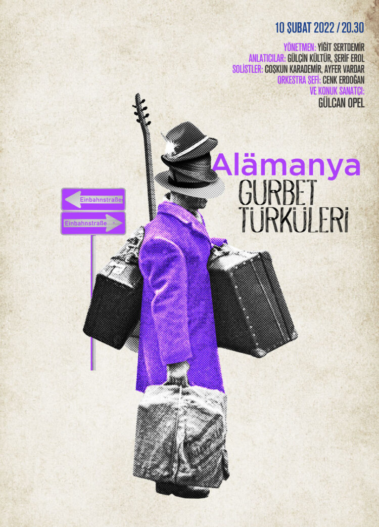 ‘Alamanya: Gurbet Türküleri’ İş Sanat’ta
