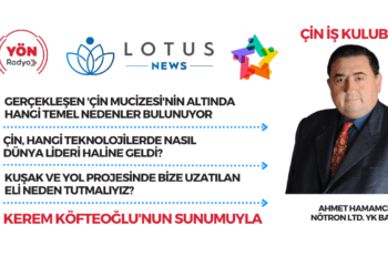 Çin İş Kulübü: “Çin mucizenin temeli; planlama, Ar-Ge’ye yatırım ve inovasyona dayanıyor”