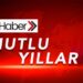 NİCE YILLARA…