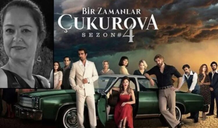 Bir Zamanlar Çukurova dizisi oyuncusu depremde yaşamını yitirdi