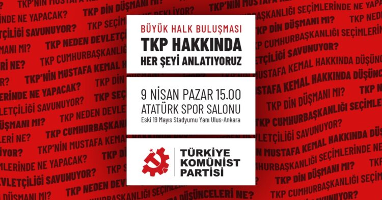 TKP’den Seçim Öncesi “Büyük Halk Buluşması”