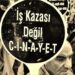İSİG: Kasım ayında 137, yılın ilk 11 ayında ise 1772 işçi hayatını kaybetti