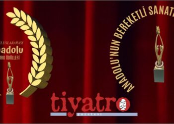Uluslararası 9. Anadolu Tiyatro Ödül Töreni’nin tarihi belli oldu