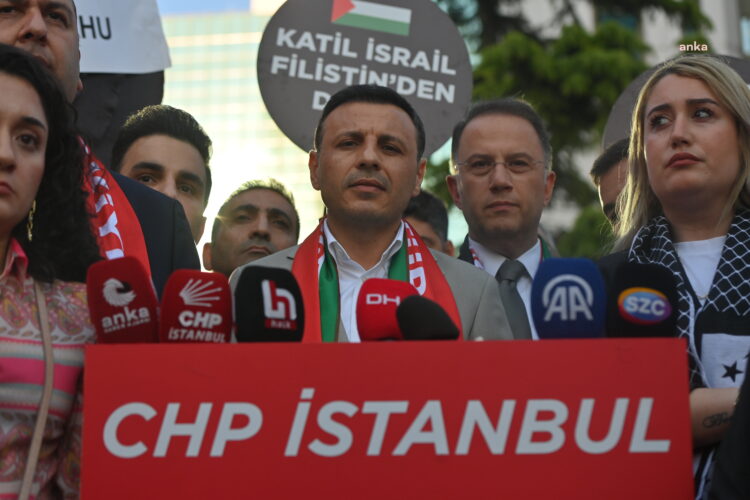 CHP İstanbul İl Örgütü’nden İsrail’e kınama