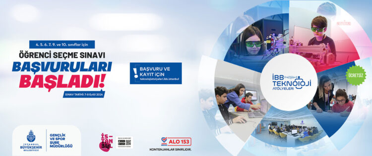 İBB Teknoloji Atölyeleri için sınav başvuruları başladı