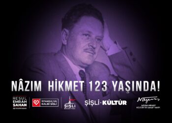 Nazım Hikmet, Şişli’de şiirlerle ve şarkılarla anılacak