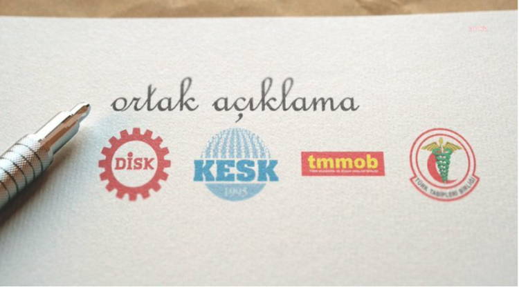 DİSK, KESK, TMMOB ve TTB’den gazetecilerin gözaltına alınmasına tepki