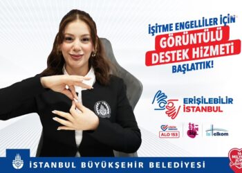 İBB işaret dili destekli çözüm merkezi hizmetine başladı