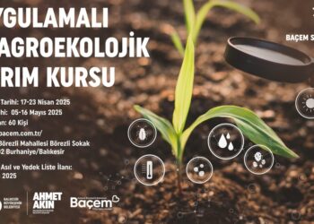 Balıkesir Çiftçi Eğitim Merkezi, “Uygulamalı 1. Agroekolojik Tarım Kursu” düzenliyor