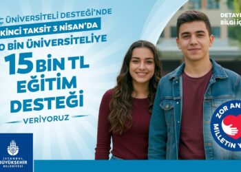 İBB’nin Genç Üniversiteli Eğitim Desteği’nin ikinci ödemeleri 3 Nisan’da