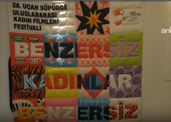 28’inci Uçan Süpürge Uluslararası Kadın Filmleri Festivali hazırlıkları devam ediyor