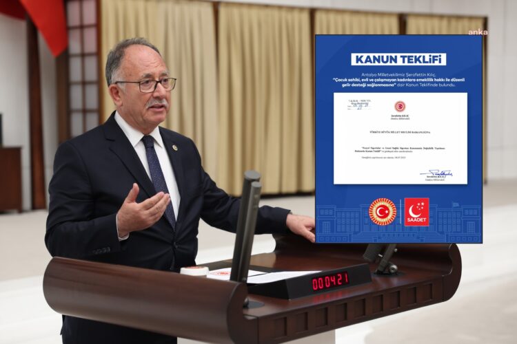 Saadet Partisi’nden çalışmayan kadınlara gelir desteği için kanun teklifi