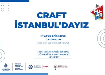 Enstitü İstanbul İSMEK, 6. Craftİstanbul Fuarı’nda Şile Bezi Defilesi ve yüzlerce eserle yer alacak