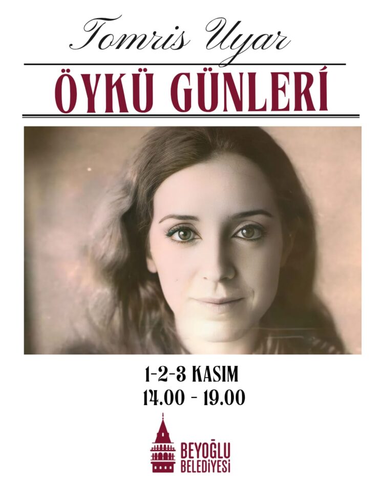 Tomris Uyar Öykü Günleri, Beyoğlu’nda başlıyor