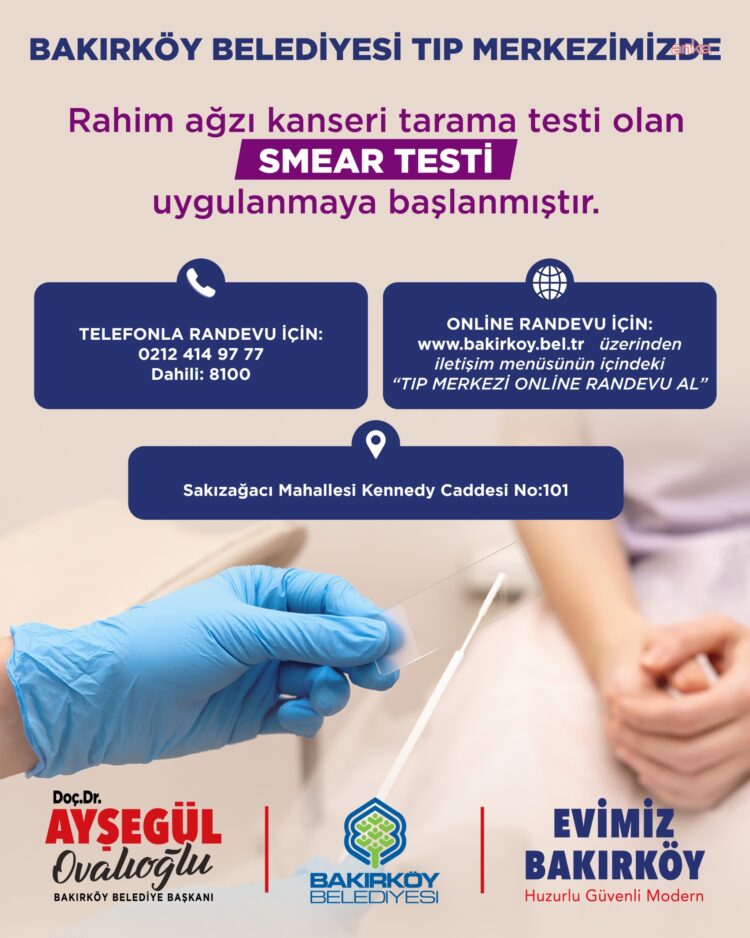 Bakırköy Belediyesi Tıp Merkezi, ücretsiz smear testi hizmeti vermeye başladı