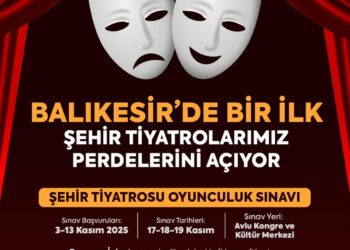 Balıkesir Şehir Tiyatrosu için oyuncu seçmeleri başlıyor