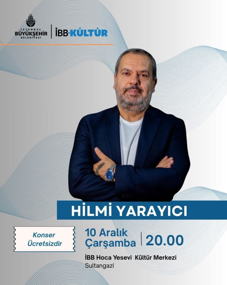 Hilmi Yarayıcı, Sultangazi’de müzikseverlerle buluşacak