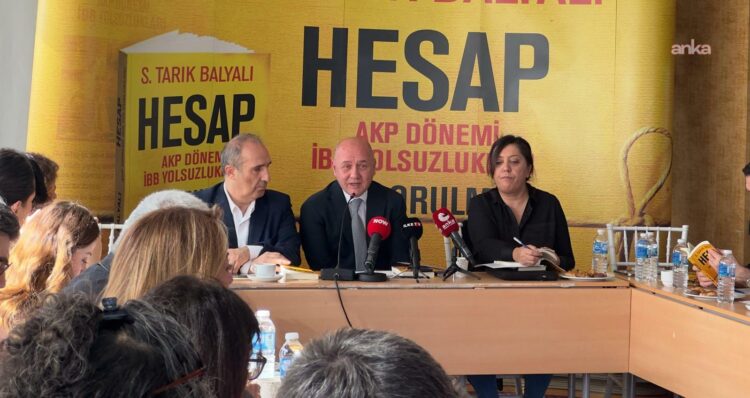 Tarık Balyalı “Hesap Sorulmalı- AKP Dönemi İBB Yolsuzlukları” kitabını tanıttı