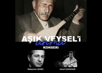 Büyük ozan Aşık Veysel Ataşehir’de anılacak