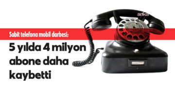 Sabit telefona mobil darbesi: 5 yılda 4 milyon abone daha kaybetti