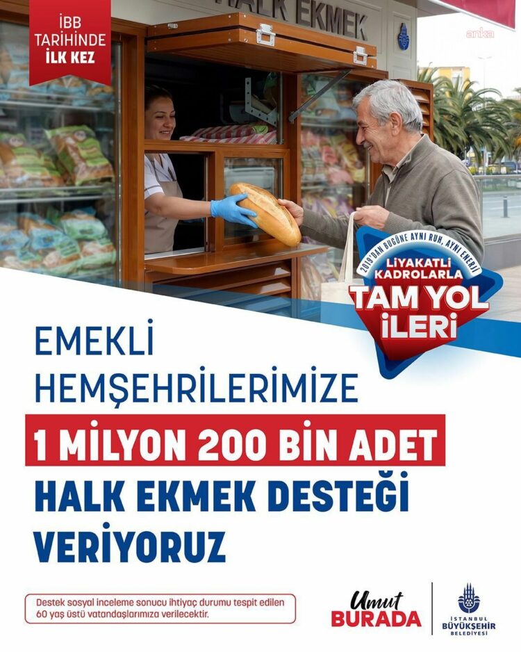 İBB’den emekliye ücretsiz halk ekmek desteği