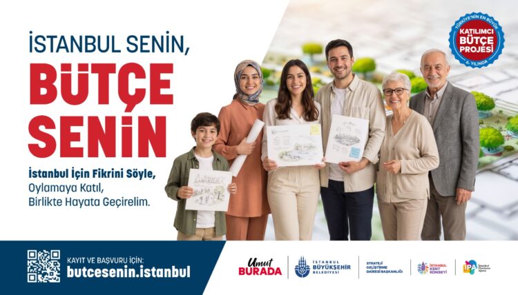 “Bütçem İstanbul 2027” başvuruları 31 Mayıs’a kadar yapılabilecek