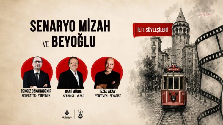 İETT, sinema ve mizahın ustalarını buluşturuyor