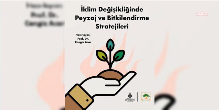 İklim krizine karşı “Yeşil Rehber” yayımlandı