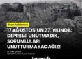 TMMOB: Depremi unutmadık, sorumluları unutturmayacağız