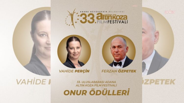 Adana Altın Koza’nın Onur Ödülleri Ferzan Özpetek ve Vahide Perçin’in