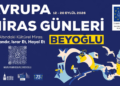 Avrupa Miras Günleri 2026 başlıyor! Beyoğlu’nun gizli hazineleri gün yüzüne çıkıyor