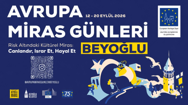 Avrupa Miras Günleri 2026 başlıyor! Beyoğlu’nun gizli hazineleri gün yüzüne çıkıyor