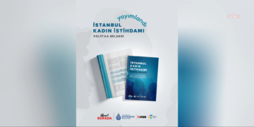 İstanbul Kadın İstihdamı Politika Belgesi yayımlandı