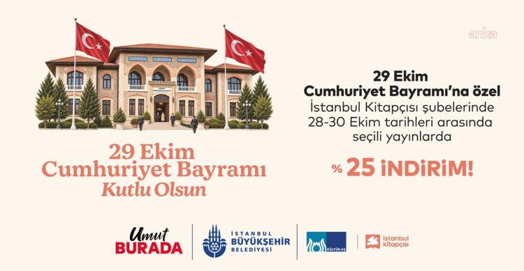 İBB Kültür AŞ, Cumhuriyet Bayramı’nı renkli etkinlikler ve kampanyalarla kutluyor