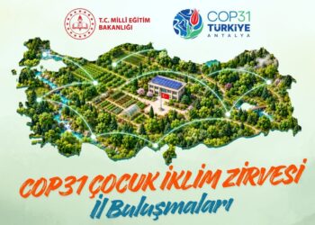 MEB, “COP31 Çocuk İklim Zirvesi İl Buluşmaları” düzenleyecek